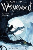 Book Cover for Wyrmeweald: Returner's Wealth by Chris Riddell, Paul Stewart