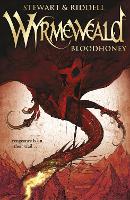 Book Cover for Wyrmeweald: Bloodhoney by Chris Riddell, Paul Stewart