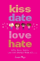 Book Cover for Kiss, Date, Love, Hate by Luisa Plaja