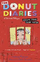 Book Cover for The Donut Diaries: Escape from Camp Fatso by Dermot Milligan, Anthony McGowan