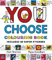 Book Cover for You Choose: Colouring Book With Stickers by Pippa Goodhart