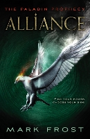 Book Cover for The Paladin Prophecy: Alliance by Mark Frost