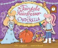 Book Cover for The Fairytale Hairdresser and Cinderella by Abie Longstaff