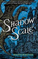 Book Cover for Shadow Scale by Rachel Hartman