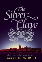 Book Cover for The Silver Claw by Garry Kilworth