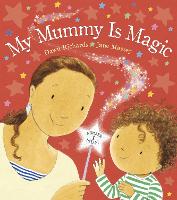 Book Cover for My Mummy is Magic by Dawn Richards