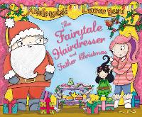 Book Cover for The Fairytale Hairdresser and Father Christmas by Abie Longstaff