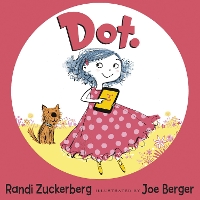 Book Cover for Dot. by Randi Zuckerberg