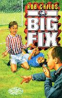 Book Cover for The Big Fix by Rob Childs