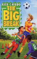 Book Cover for Big Break by Rob Childs