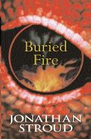 Book Cover for Buried Fire by Jonathan Stroud