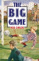 Book Cover for The Big Game by Rob Childs