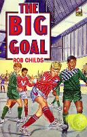 Book Cover for The Big Goal by Rob Childs