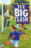 Book Cover for The Big Clash by Rob Childs