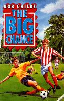 Book Cover for The Big Chance by Rob Childs