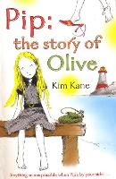 Book Cover for Pip: the Story of Olive by Kim Kane