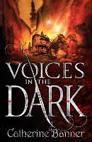 Book Cover for Voices in the Dark by Catherine Banner