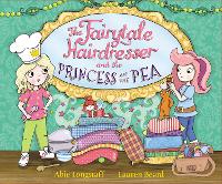 Book Cover for The Fairytale Hairdresser and the Princess and the Pea by Abie Longstaff