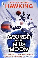 Book Cover for George and the Blue Moon by Stephen Hawking, Lucy Hawking