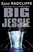Book Cover for Big Jessie by Zane Radcliffe