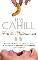 Book Cover for Pass The Butterworms by Tim Cahill