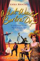Book Cover for What Would Barbra Do? by Emma Brockes