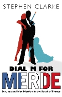 Book Cover for Dial M For Merde by Stephen Clarke