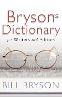 Book Cover for Bryson's Dictionary: for Writers and Editors by Bill Bryson