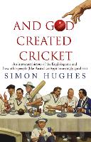 Book Cover for And God Created Cricket by Simon Hughes