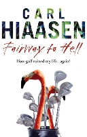 Book Cover for Fairway To Hell by Carl Hiaasen