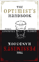 Book Cover for The Optimist's/Pessimist's Handbook by Niall Edworthy, Petra Cramsie