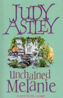 Book Cover for Unchained Melanie by Judy Astley