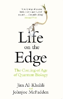 Book Cover for Life on the Edge by Jim Al-Khalili, Johnjoe McFadden