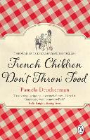 Book Cover for French Children Don't Throw Food by Pamela Druckerman