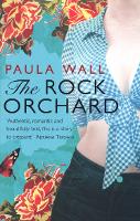 Book Cover for The Rock Orchard by Paula Wall