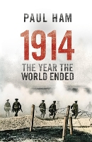 Book Cover for 1914 The Year The World Ended by Paul (author) Ham