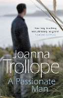 Book Cover for A Passionate Man by Joanna Trollope