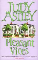 Book Cover for Pleasant Vices by Judy Astley