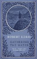 Book Cover for Gathering The Water by Robert Edric