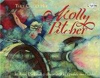 Book Cover for They Called Her Molly Pitcher by Anne Rockwell