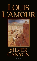 Book Cover for Silver Canyon by Louis LAmour