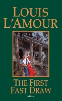 Book Cover for The First Fast Draw by Louis LAmour