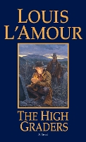 Book Cover for The High Graders by Louis LAmour