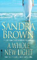 Book Cover for A Whole New Light by Sandra Brown