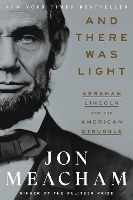 Book Cover for And There Was Light by Jon Meacham