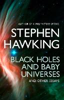 Book Cover for Black Holes And Baby Universes And Other Essays by Stephen Hawking