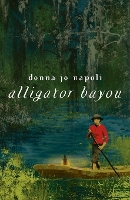 Book Cover for Alligator Bayou by Donna Jo Napoli