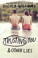 Book Cover for Trusting You and Other Lies by Nicole Williams