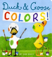 Book Cover for Duck & Goose Colors by Tad Hills