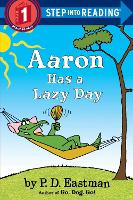 Book Cover for Aaron Has a Lazy Day by P.D. Eastman